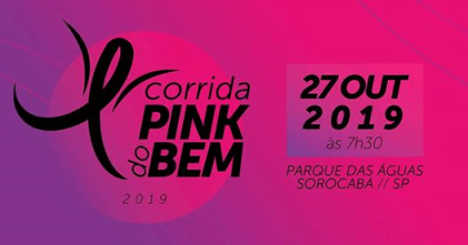 Corrida Pink do Bem 2019 - Outubro Rosa da Liga Sorocabana de Combate ao Câncer